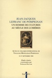 Nathalie Dauvois - Jean-Jacques Lefranc de Pompignan - Un homme de cultures au siècle des Lumières.