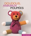 Charlotte Rion - Doudous, animaux & poupées - 60 modèles au tricot et crochet.