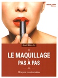  Marie Claire - Le maquillage pas à pas - 58 leçons incontournables.