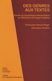 Françoise Canon-Roger et Christine Chollier - Des genres aux textes - Essais de sémantique interprétative en littérature de langue anglaise.