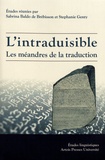 Sabrina Baldo de Brébisson et Stephanie Genty - L'intraduisible - Les méandres de la traduction.
