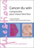 Jacques Rouëssé et Nasrine Callet - Cancer du sein - Comprendre pour mieux faire face.