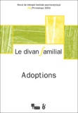 Evelyne Grange-Ségéral et Evelyn Granjon - Le divan familial N° 12 Printemps 2004 : Adoptions.