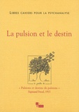 Catherine Chabert et Jean-Claude Rolland - Libres cahiers pour la psychanalyse N° 15, Printemps 2007 : La pulsion et le destin.