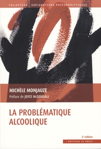 Michèle Monjauze - La problématique alcoolique.