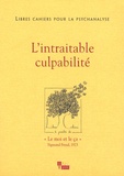 Catherine Chabert et Jean-Claude Rolland - Libres cahiers pour la psychanalyse N° 18, Automne 2008 : L'intraitable culpabilité.