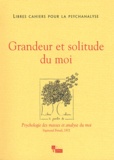 Catherine Chabert et Jean-Claude Rolland - Libres cahiers pour la psychanalyse N° 24, Automne 2011 : Grandeur et solitude du moi.