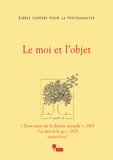 Catherine Chabert - Libres cahiers pour la psychanalyse N° 29, Printemps 2014 : Le moi et l'objet.