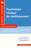 Lydia Fernandez et Agnès Bonnet - Psychologie clinique du vieillissement.