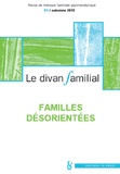 Jean-Pierre Gonzales - Le divan familial N° 35, automne 2015 : Familles désorientées.