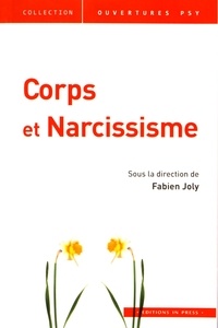 Fabien Joly - Corps et narcissisme.