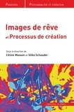 Céline Masson et Silke Schauder - Images de rêves et processus de création.