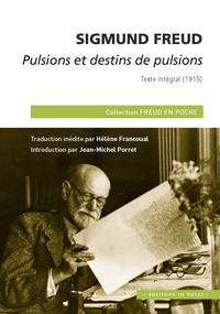 Sigmund Freud - Pulsions et destins de pulsions - Texte intégral (1915).