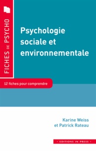 Karine Weiss et Patrick Rateau - Psychologie sociale environnementale.