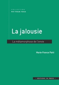 Marie-France Patti - La jalousie - La métamorphose de l’envie.