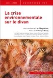 Luc Magnenat - La crise environnementale sur le divan.