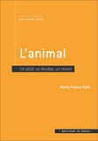 Marie-France Patti - L'animal - Un allié, un double, un miroir.