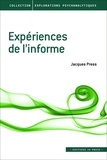 Jacques Press - Expériences de l'informe.