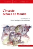 Pierre Benghozi et Pierre Etchart - L'inceste, scènes de famille.
