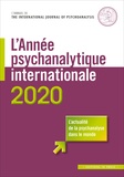 Céline Gür-Gressot - L'année psychanalytique internationale 2020 : .