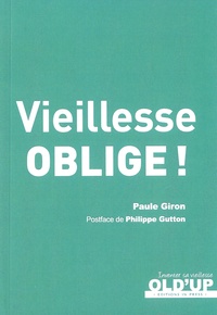 Paule Giron - Vieillesse oblige !.