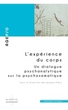 Jacques Press - L'expérience du corps - Un dialogue psychanalytique sur la psychosomatique.