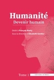 Elisabeth Gontier - Humanité - Tome 1, Devenir humain.
