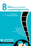 Lionel Souche - 8 films pour comprendre la psychologie sociale.