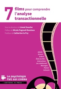 Lionel Souche - 7 films pour comprendre l'analyse transactionnelle.