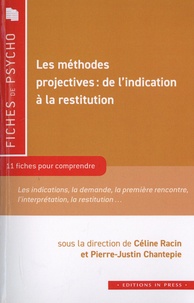 Céline Racin et Pierre-Justin Chantepie - Les méthodes projectives - Les grandes étapes : de l'indication à la restitution.