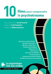 Lionel Souche - 10 films pour comprendre le psychotrauma.