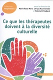 Chryss Koumentaki et Rahmeth Radjack - Ce que les thérapeutes doivent à la diversité culturelle.