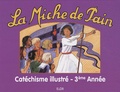 Marie Tribou - La Miche de pain - Catéchisme 3e année.