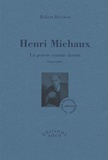 Robert Bréchon - Henri Michaux - La poésie comme destin.
