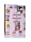 Sophie Dudemaine et Alain Ducasse - La cuisine de Ducasse par Sophie.