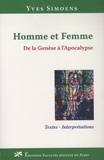 Yves Simoens - Homme et femme, de la Genèse à l'Apocalypse - Textes - Interprétations.