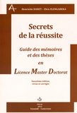 Henriette Danet et Elvis Elengabeka - Secrets de la réussite - Guide des mémoires et des thèses en licence, master, doctorat.