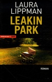 Laura Lippman - Leakin Park.