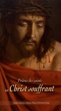  Editions Bénédictines - Prières des saints au Christ souffrant.