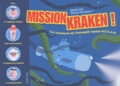 Davide Cali et Vincent Bourgeau - Mission Kraken !.