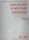  ISTA - Dialogues d'histoire ancienne N° 28/2 - 2002 : .