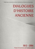  ISTA - Dialogues d'histoire ancienne N° 30/2 - 2004 : .