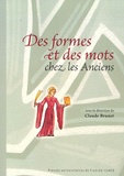 Claude Brunet - Des formes et des mots chez les Anciens - Mélanges offerts à Danièle Conso.