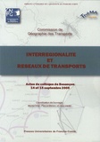 Michel Vrac et Pascal Bérion - Interregionalité et réseaux de transports.