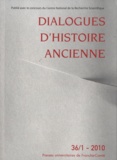 Jacques Annequin et Evelyne Geny - Dialogues d'histoire ancienne N°36/1 - 2010 : .