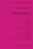Louis Ucciani - Philosophique 2011 : Esthétiques - Tome 2.