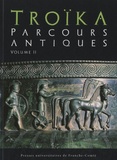 Sylvie David et Evelyne Geny - Troïka - Parcours antiques - Mélanges offerts à Michel Woronoff Volume 2.