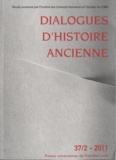 Jacques Annequin et Evelyne Geny - Dialogues d'histoire ancienne N° 37/2 - 2011 : .