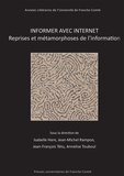 Isabelle Hare et Jean-Michel Rampon - Informer avec Internet - Reprises et métamorphoses de l'information.