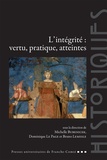 Michelle Bubenicek et Bruno Lemesle - L'intégrité : vertu, pratique, atteintes.